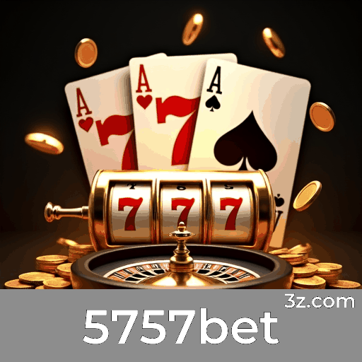 5757bet: Descubra a Emoção e Oportunidades de Ganho nos Jogos de Cassino